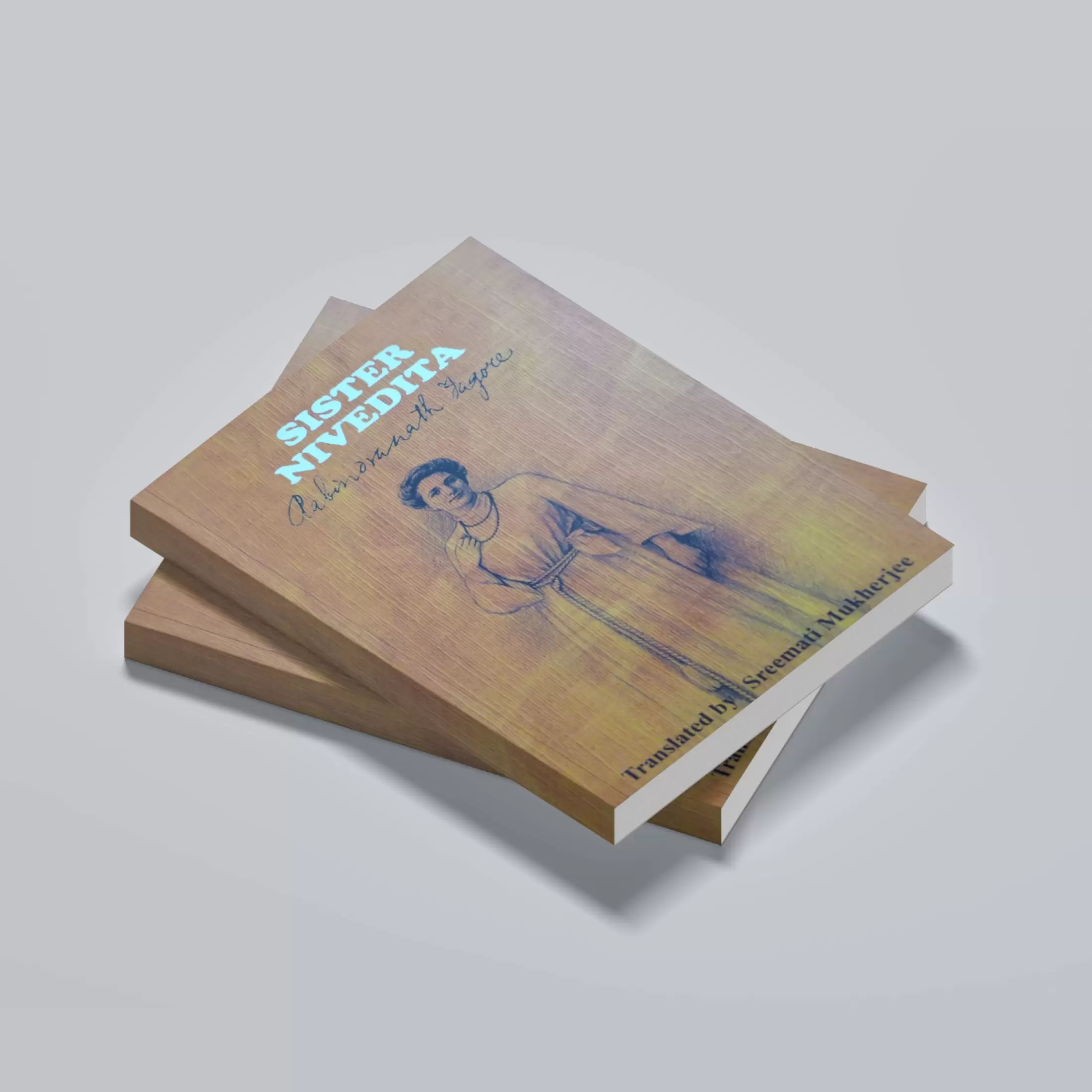 <p>Sister Nivedita By Rabindranath Tagore.</p>